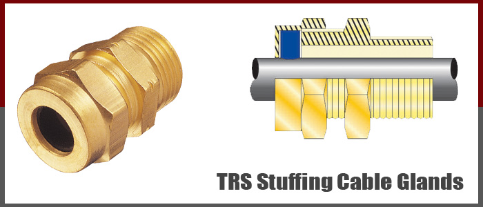 TRS Stuffing Cable Glands